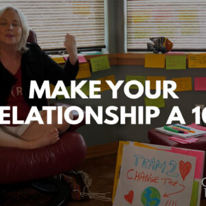 make your relationship a 10 title